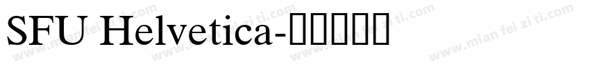 SFU Helvetica字体转换